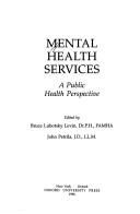 Cover of: Mental health services: a public health perspective