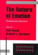 Cover of: The Nature of Emotion: Fundamental Questions (Series in Affective Science)
