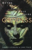 Cover of: Goddess: Myths of the Female Divine