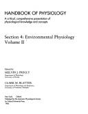 Handbook of physiology : a critical, comprehensive presentation of physiological knowledge and concepts. Section 4, Environmental physiology