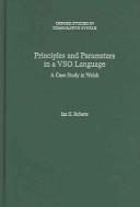 Cover of: Principles and Parameters in a VSO Language: A Case Study in Welsh (Oxford Studies in Comparative Syntax)