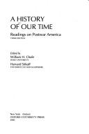 Cover of: A History of our time by edited by William H. Chafe, Harvard Sitkoff.