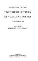 An Anthology of twentieth century New Zealand poetry by Vincent O'Sullivan