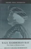 Cover of: Raja Rammohan Ray | Bruce Carlisle Robertson