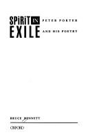 Cover of: Spirit in exile: Peter Porter and his poetry