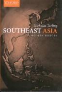 Cover of: Southeast Asia: A Modern History