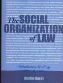 The social organization of law : introductory readings