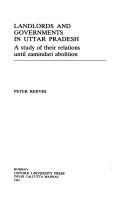 Landlords and governments in Uttar Pradesh by Peter Reeves