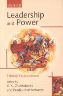 Cover of: Leadership and power: ethical explorations