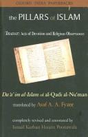 The pillars of Islam : Da'a'im al-Islam of al-Qadi al-Nu'man