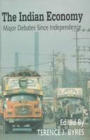 The Indian economy : major debates since independence