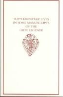 Supplementary lives in some manuscripts of the Gilte legende