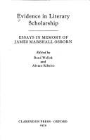 Evidence in literary scholarship : essays in memory of James Marshall Osborn