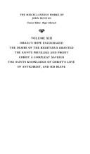 Cover of: The Miscellaneous Works of John Bunyan: Volume XIII: Israel's Hope Encouraged; The Desire of the Righteous Granted; The Saints Privilege and Profit; Christ ... and His Ruine (Oxford English Texts)