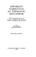 Cover of: Apparent narrative as thematic metaphor: the organization of the Faerie queene