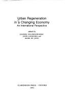 Urban regeneration in a changing economy : an international perspective