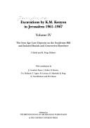 Excavations by K. M. Kenyon in Jerusalem, 1961-1967. Vol. 4, The Iron Age cave deposits on the South-east Hill and isolated burials and cemeteries elsewhere