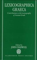 Lexicographica graeca : contributions to the lexicography of ancient Greek