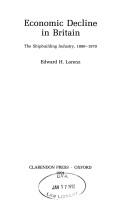 Economic decline in Britain : the shipbuilding industry, 1890-1970