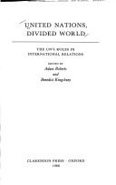 Cover of: United Nations, divided world: the UN's roles in international relations