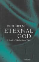 Cover of: Eternal God: a study of God without time