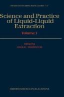 Science and practice of liquid-liquid extraction