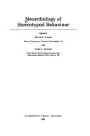 Neurobiology of stereotyped behaviour by S. J. Cooper, Colin T. Dourish
