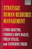 Cover of: Strategic human resource management: corporate rhetoric and human reality