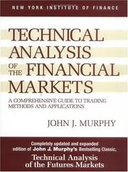 Technical analysis of the financial markets by Murphy, John J.