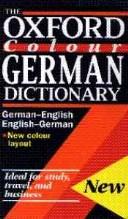 Cover of: The Oxford Color German Dictionary: German-English, English-German; Deutsch-Englisch, Englisch-Deutsch