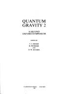 Cover of: Quantum gravity 2: a second Oxford symposium