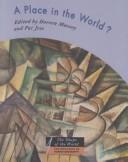 A place in the world? : places, cultures and globalization