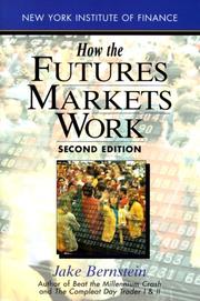 Cover of: How the futures markets work by Jacob Bernstein