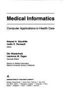 Cover of: Medical informatics: computer applications in health care