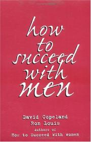 Cover of: How To Succeed With Men by Ron Louis, David Copeland