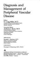 Cover of: Diagnosis and management of peripheral vascular disease