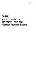 Cover of: COBOL: an introduction to structured logic and modular program design