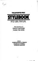 Cover of: The Associated Press stylebook and libel manual by editors, Christopher W. French, Eileen Alt Powell, Howard Angione.