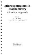 Microcomputers in biochemistry : a practical approach