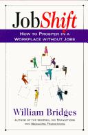 JobShift by Bridges, William, William Bridges PhD, Sir John Harvey Jones