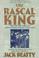 Cover of: The Rascal King