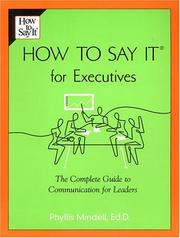 Cover of: How to Say it for Executives: The Complete Guide to Communication for Leaders