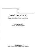 Family violence : legal, medical and social perspectives