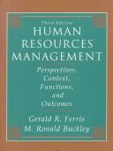 Human resources management : perspectives, context, functions, and outcomes