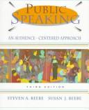 Public Speaking by Steven A. Beebe, Susan J. Beebe