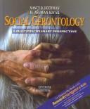 Cover of: Social gerontology with Research navigator: a multidisciplinary perspective