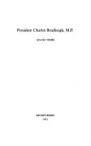 President Charles Bradlaugh, M.P by David H. Tribe