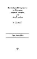 Cover of: Psychological perspectives on literature: Freudian dissidents and non-Freudians : a casebook