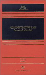 Administrative law by Ronald A. Cass, Colin S. Diver, Jack M. Beermann, Cass