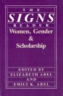Cover of: The Signs reader: women, gender, & scholarship